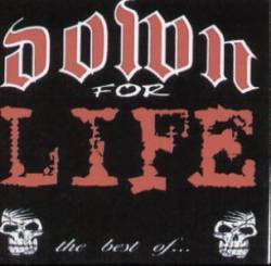 Down For Life (USA) : The Best of...